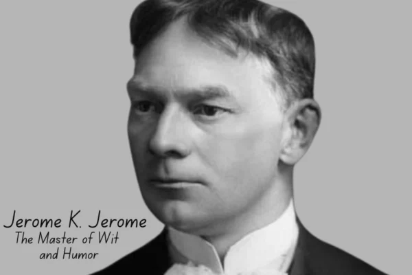 Jerome K. Jerome Biography: Books, Poems, Works, & Quotes